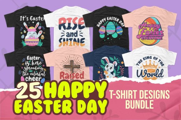 Download Happy Easter Day T-shirt Designs Bundle - Happy easter day Collection